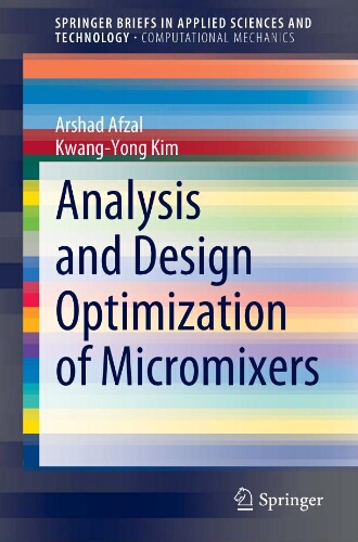 Analysis and design optimization of micromixers Analysis and design optimization of micromixers