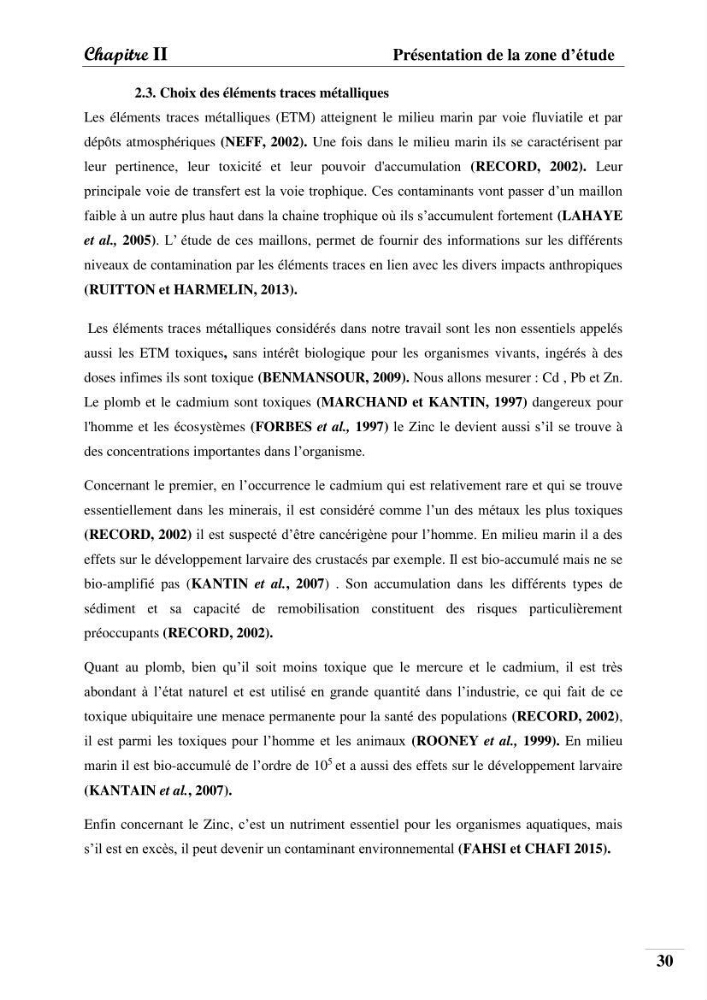 Contribution à l’étude de la pollution chimique et les paramètres vitaux de l’écosystème à Posidonia oceanica dans le front de mer de Bou- Ismail et de la Corne d’or de Tipaza.: