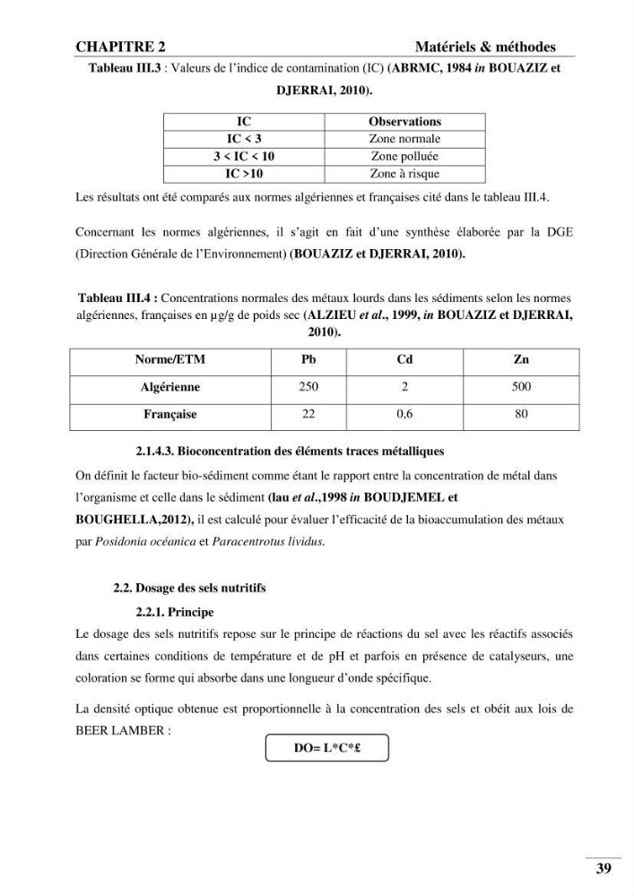 Contribution à l’étude de la pollution chimique et les paramètres vitaux de l’écosystème à Posidonia oceanica dans le front de mer de Bou- Ismail et de la Corne d’or de Tipaza.: