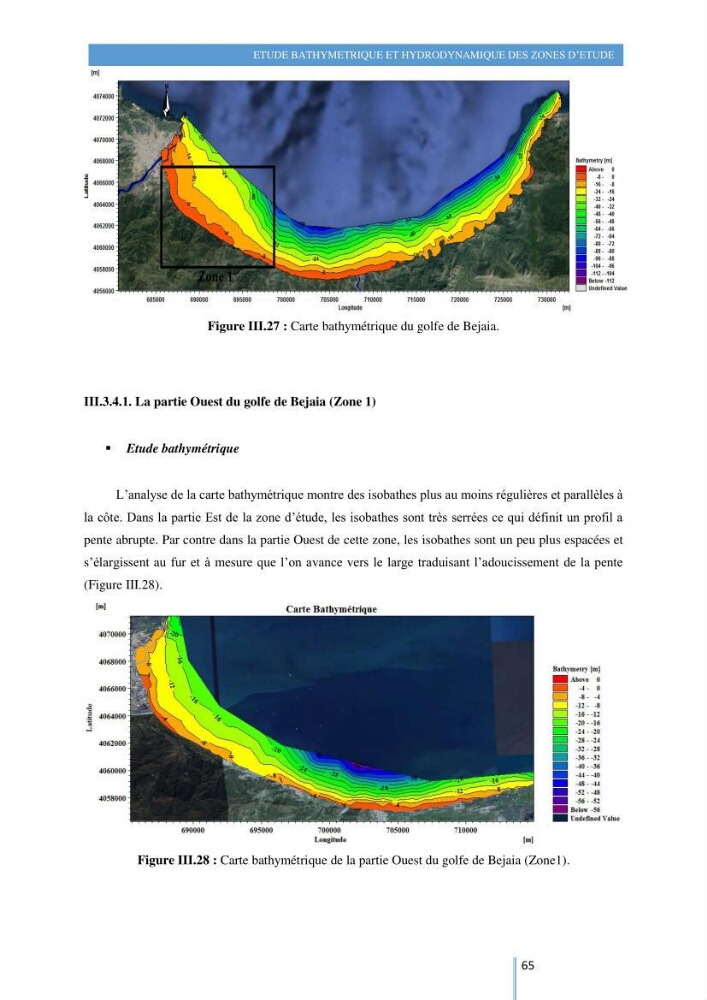 Modelisation numérique de la cinématique du trait de côte et la dynamique sédimentaire des plages sableuses (qOran, Bou-Ismail,Alger, Bejaia et Skikda) : cas d\'étude : Sidi Fredj