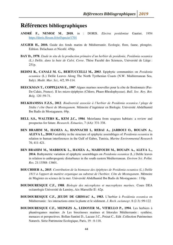Contribution à l’utilisation des épiphytes des feuilles de Posidonia oceanica dans les réseaux de surveillance :résultats préliminaires