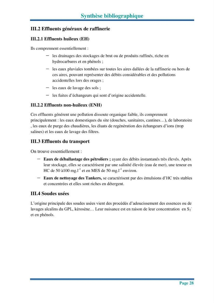 Traitement des effluents industriels liquides de la raffinerie d\'Alger: étude comparative entre l\'efficacité du foin de l\'anthracité dans le traitement des eaux