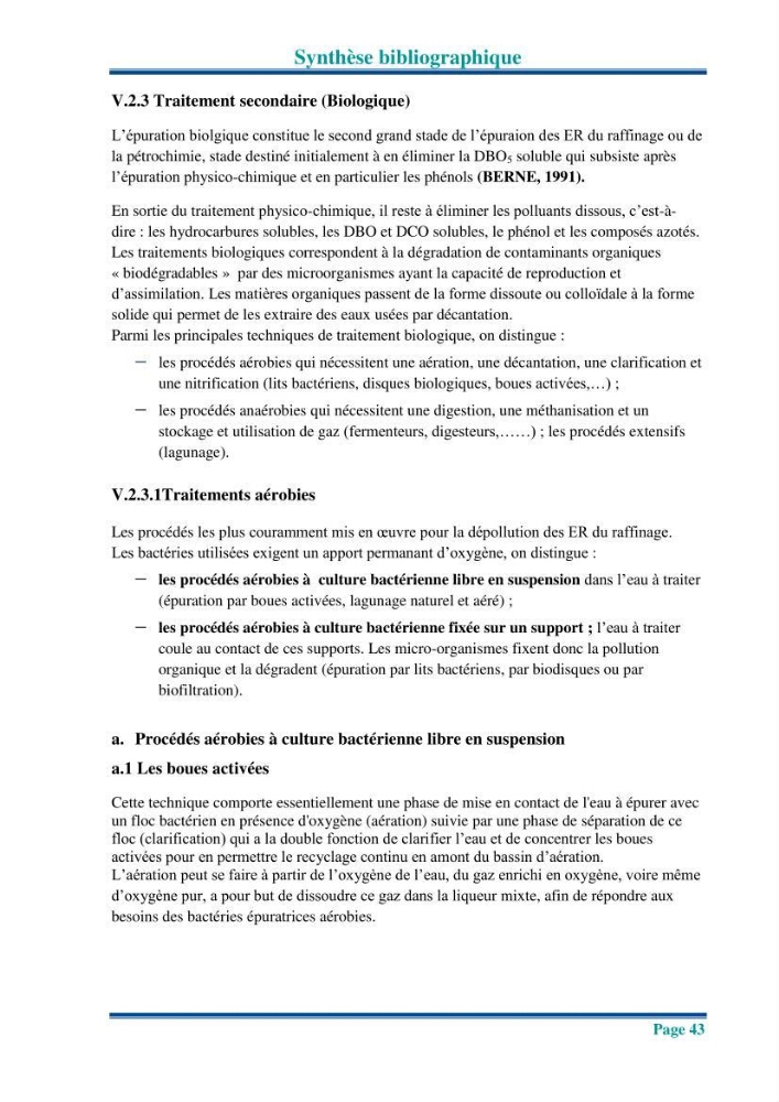 Traitement des effluents industriels liquides de la raffinerie d\'Alger: étude comparative entre l\'efficacité du foin de l\'anthracité dans le traitement des eaux