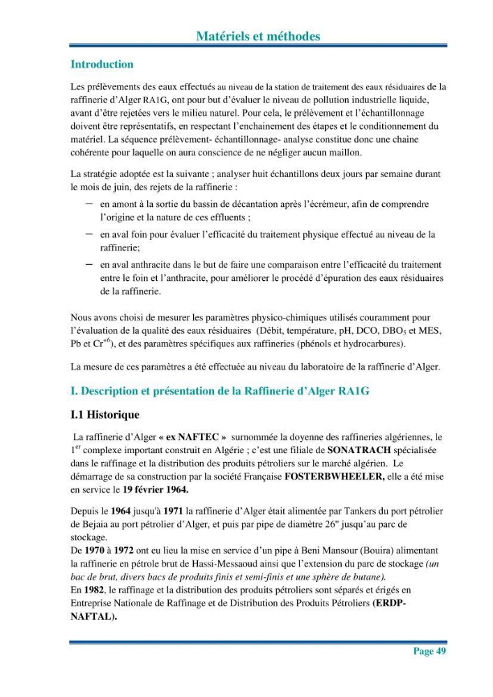 Traitement des effluents industriels liquides de la raffinerie d\'Alger: étude comparative entre l\'efficacité du foin de l\'anthracité dans le traitement des eaux
