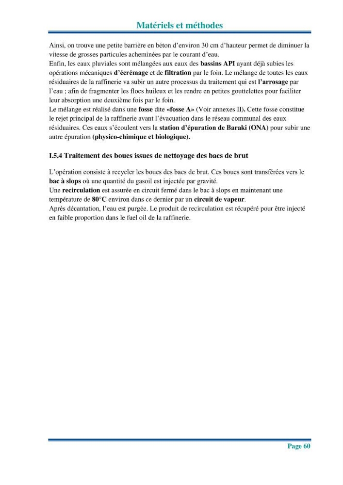 Traitement des effluents industriels liquides de la raffinerie d\'Alger: étude comparative entre l\'efficacité du foin de l\'anthracité dans le traitement des eaux
