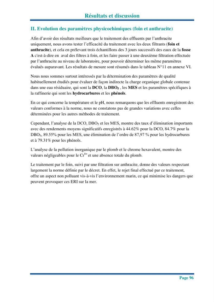 Traitement des effluents industriels liquides de la raffinerie d\'Alger: étude comparative entre l\'efficacité du foin de l\'anthracité dans le traitement des eaux