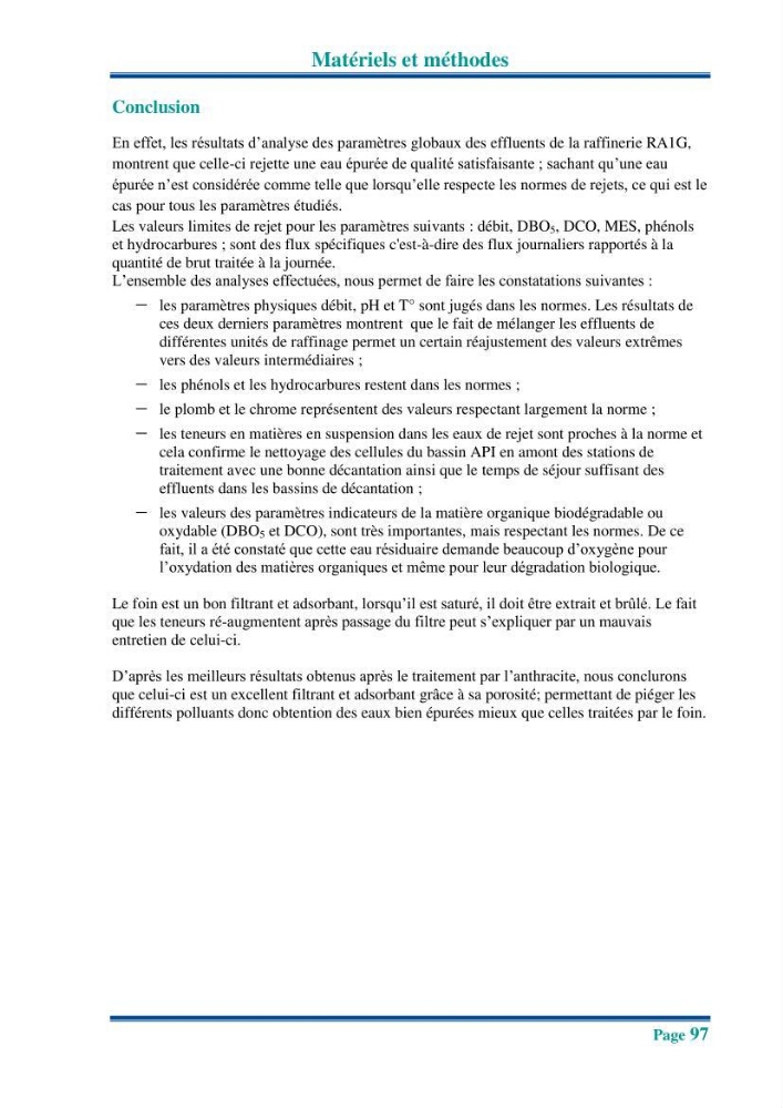 Traitement des effluents industriels liquides de la raffinerie d\'Alger: étude comparative entre l\'efficacité du foin de l\'anthracité dans le traitement des eaux