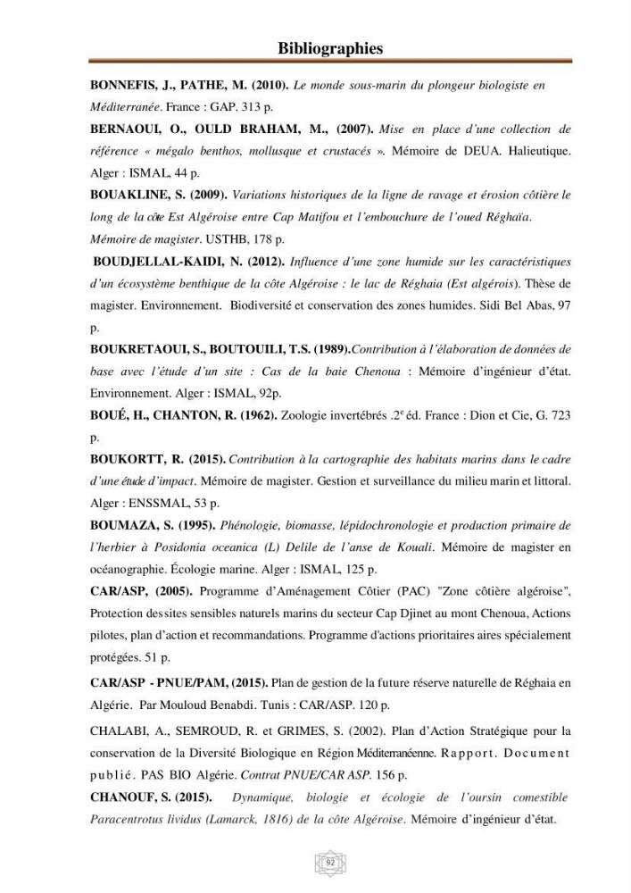 Inventaire de la faune et de la flore marine d\'intérêt écologique des sites remarquables de la région centre de la côte Algérienne (l\'Anse de Kouali et l\'île Aguelli):
