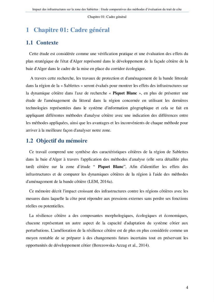 Impact des infrastructures sur la dynamique du littoral de la région de Sablettes (Piquet Blanc), étude comparative des méthodes d’évolution du trait de côte.