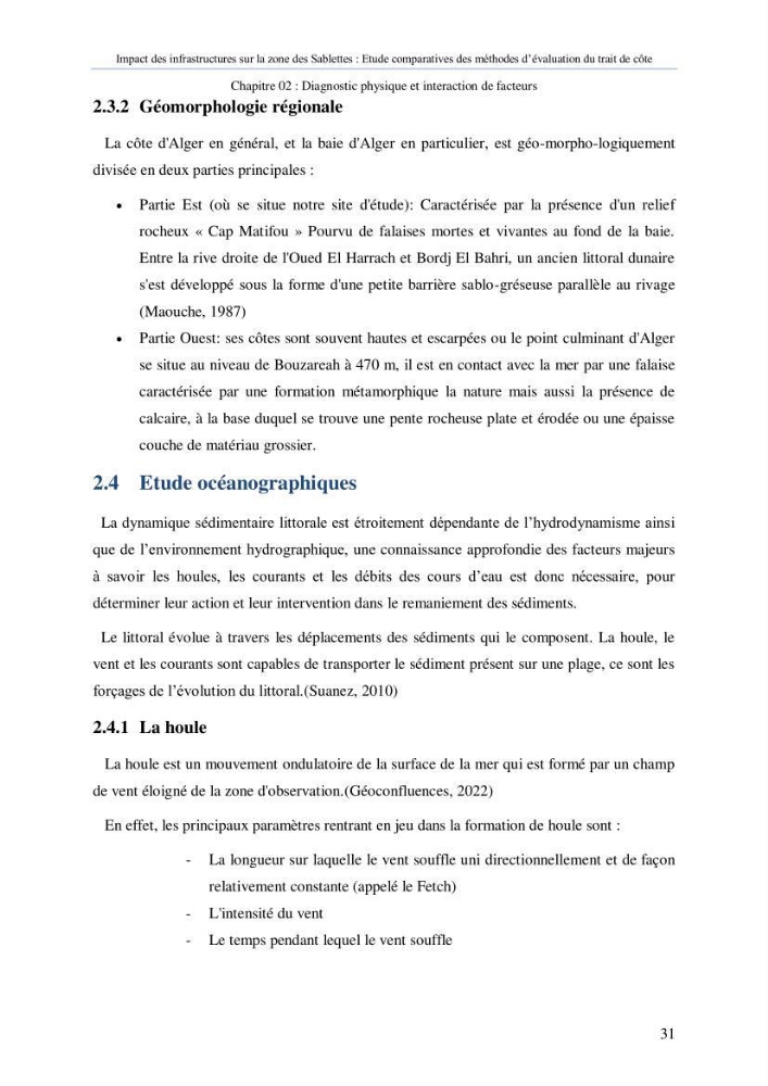 Impact des infrastructures sur la dynamique du littoral de la région de Sablettes (Piquet Blanc), étude comparative des méthodes d’évolution du trait de côte.
