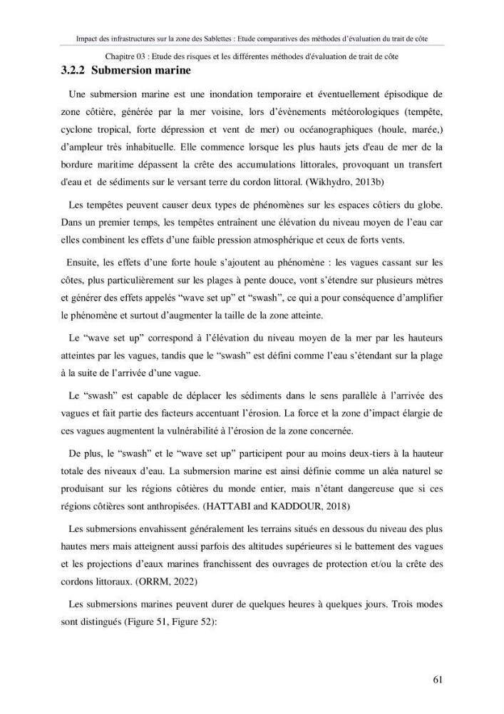 Impact des infrastructures sur la dynamique du littoral de la région de Sablettes (Piquet Blanc), étude comparative des méthodes d’évolution du trait de côte.
