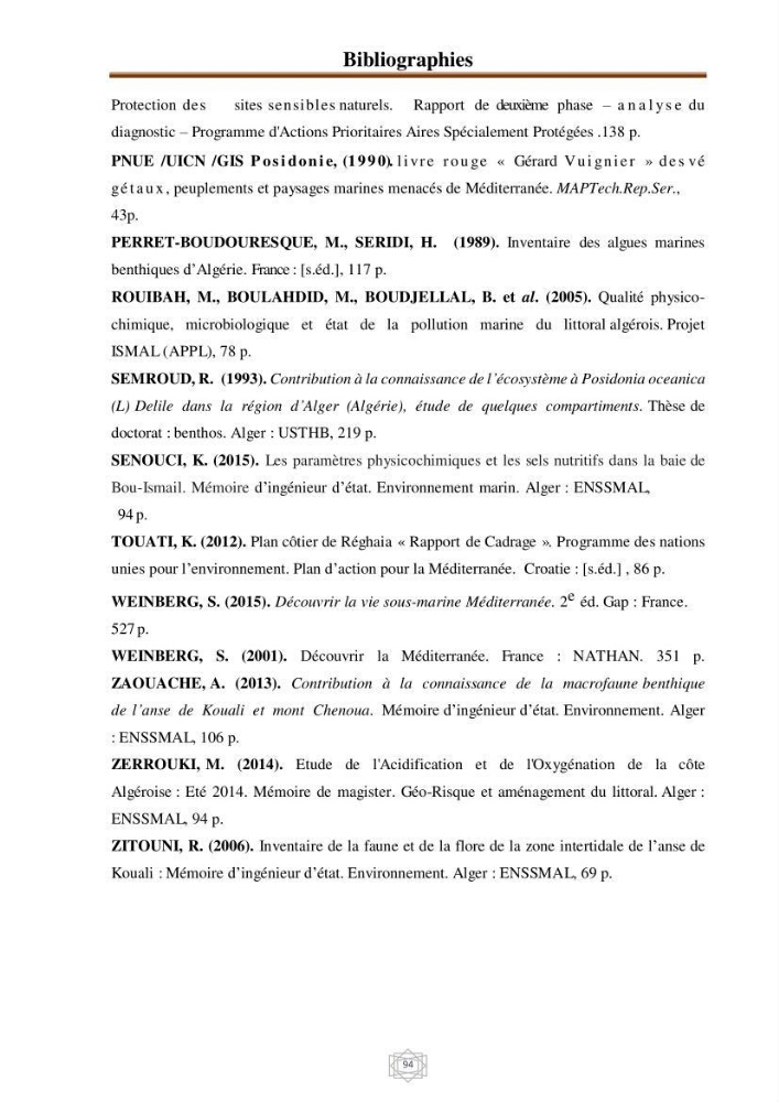 Inventaire de la faune et de la flore marine d\'intérêt écologique des sites remarquables de la région centre de la côte Algérienne (l\'Anse de Kouali et l\'île Aguelli)