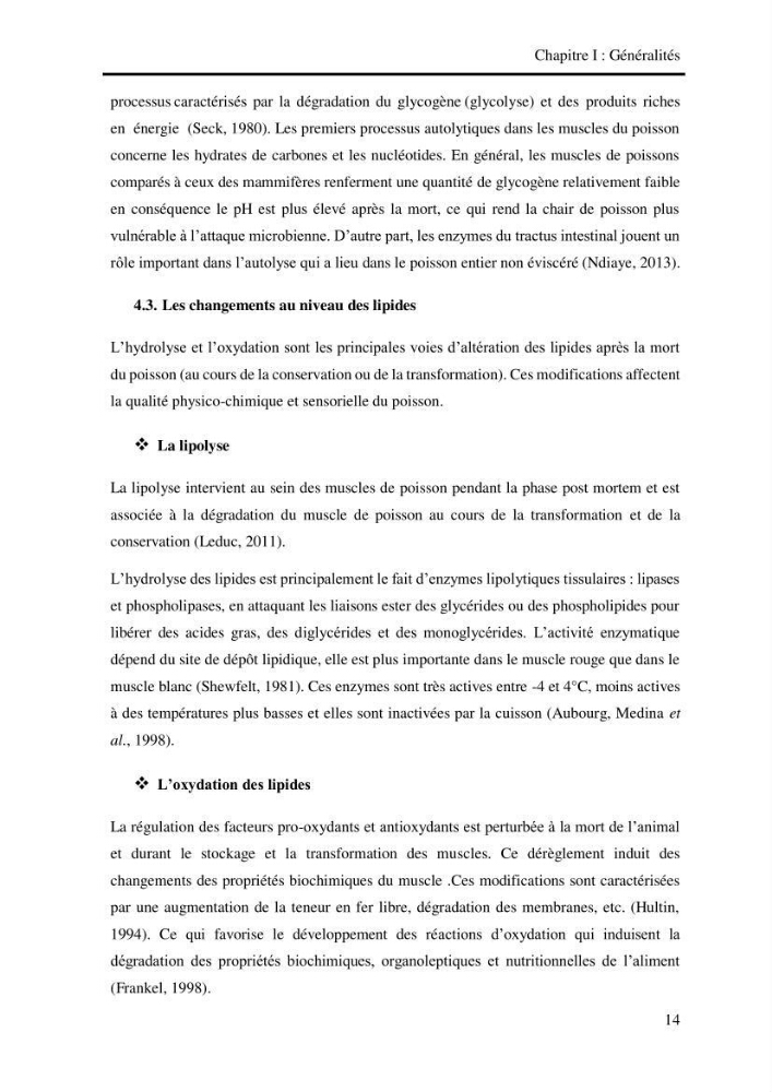 Effet des engins de pêche sur la qualité organoleptique et hygiénique de l\'allache Sardeinella aurita Valenciennes,1847 de la région centre de la côte Algérienne