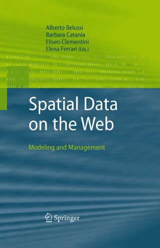 Spatial data on the web : modeling and management Spatial data on the web : modeling and management