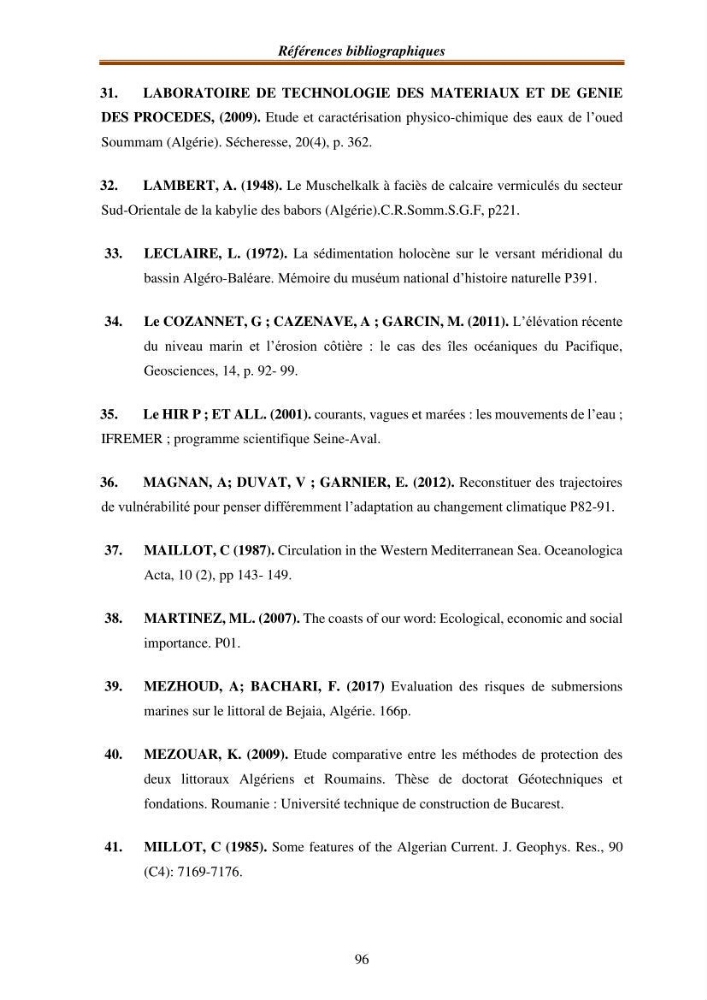 l\'évaluation des impacts des changement climatiques et de activités anthropiques sur l\'évaluation de la partie du golfe bejaia: