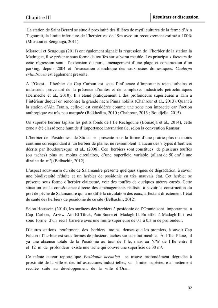 Analyse comparée des paramètres de vitalité de l\'herbier à Posidonia oceanica (L) Delile de la côte algérienne