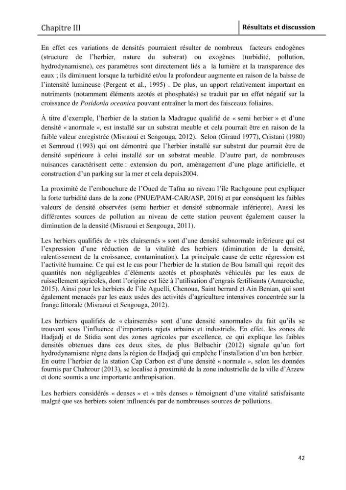 Analyse comparée des paramètres de vitalité de l\'herbier à Posidonia oceanica (L) Delile de la côte algérienne