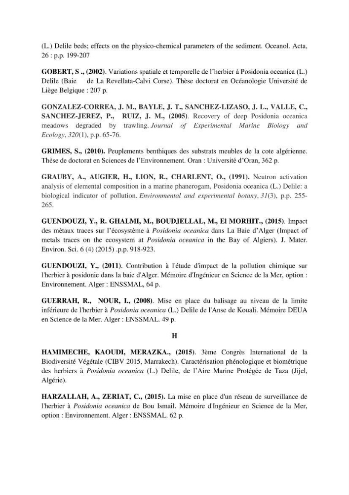 Analyse comparée des paramètres de vitalité de l\'herbier à Posidonia oceanica (L) Delile de la côte algérienne
