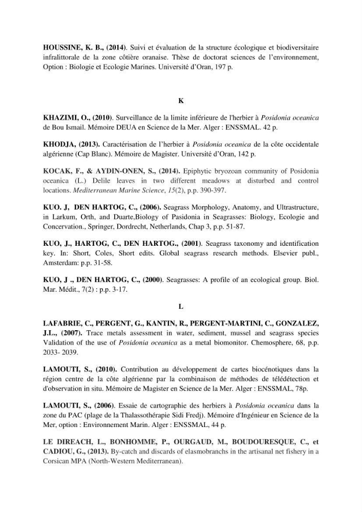 Analyse comparée des paramètres de vitalité de l\'herbier à Posidonia oceanica (L) Delile de la côte algérienne
