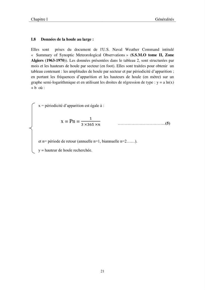 Utilisation du modèle SWAN pour la modélisation des vagues/houles: cas de béjaia
