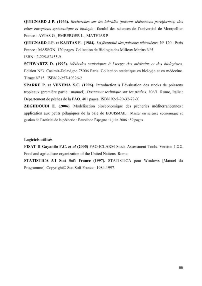 Contribution à l\'étude de la production et de la croissance de Symphodus tinca( Linnaeus, 1758).: dans la région centre Algérienne