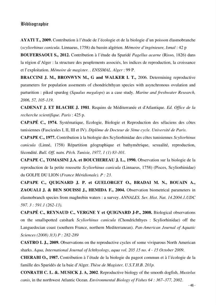 Contribution à la biologie de Scyliorhinus canicula ( Elasmobranches, Scyliorhinidae) dans la région d\'Alger
