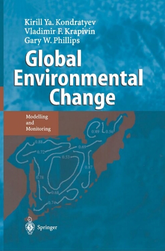 Global environmental change : modeling and monitoring Global environmental change : modeling and monitoring