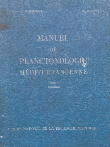 Manuel de planctonlogie méditerranéenne (tome 2) Manuel de planctonlogie méditerranéenne (tome 2)
