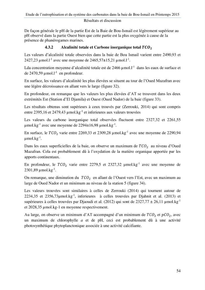 Etude de l\'eutrophisation et du système des carbonates dans la baie de Bou-Ismail en printemps 2015