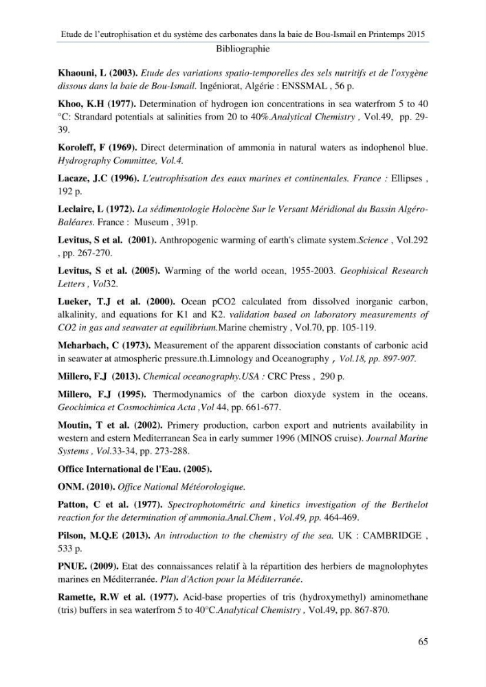 Etude de l\'eutrophisation et du système des carbonates dans la baie de Bou-Ismail en printemps 2015