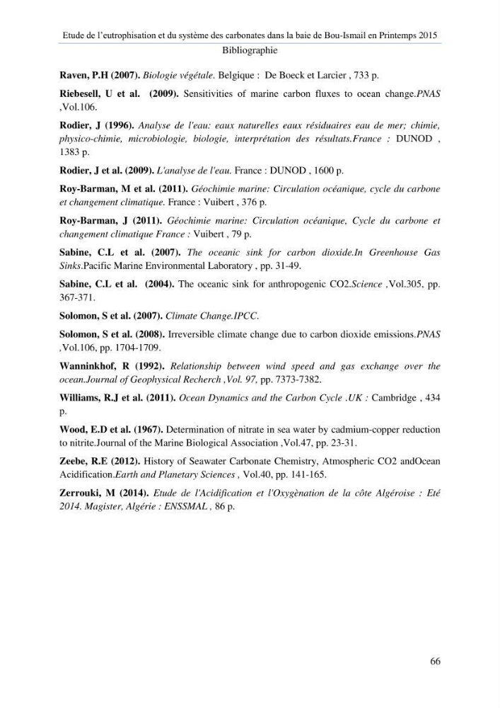 Etude de l\'eutrophisation et du système des carbonates dans la baie de Bou-Ismail en printemps 2015