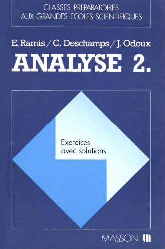 Analyse 2: exercices avec solutions Analyse 2: exercices avec solutions