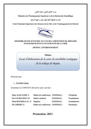 Essai d'élaboration de la carte de sensibilité écologique de la wilaya de Béjaia: Essai d'élaboration de la carte de sensibilité écologique de la wilaya de Béjaia:
