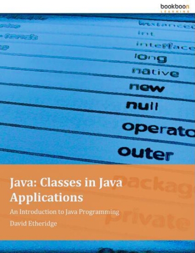Java: classes in java applications, an introduction to java programming Java: classes in java applications, an introduction to java programming