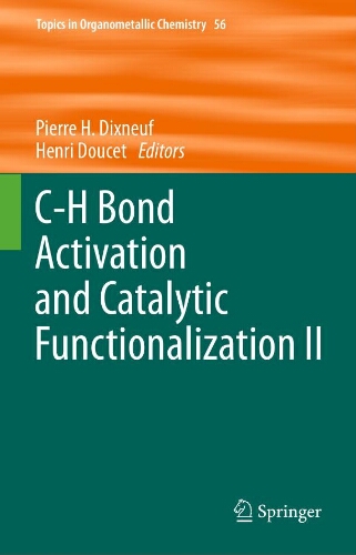 C-H Bond activation and catalytic functionalization II C-H Bond activation and catalytic functionalization II