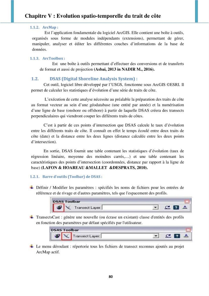 Processus mis en jeu dans l\'évolution morpho-dynamique de la baie de Zemmouri: modelisation et observation hydrodynamiques et sédimentaires