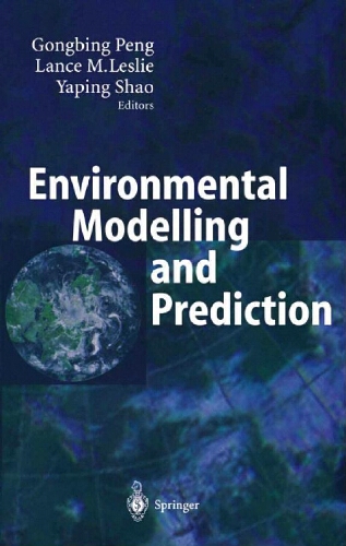 Environmental modelling and predication Environmental modelling and predication