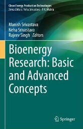 Bioenergy research: basic and advanced concepts