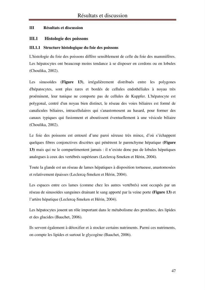 Mise en place d\'indicateurs écotoxicologiques pour la surveillance et l\'évaluation de la pollution marine (indice hépatique et gonadique des poissons)