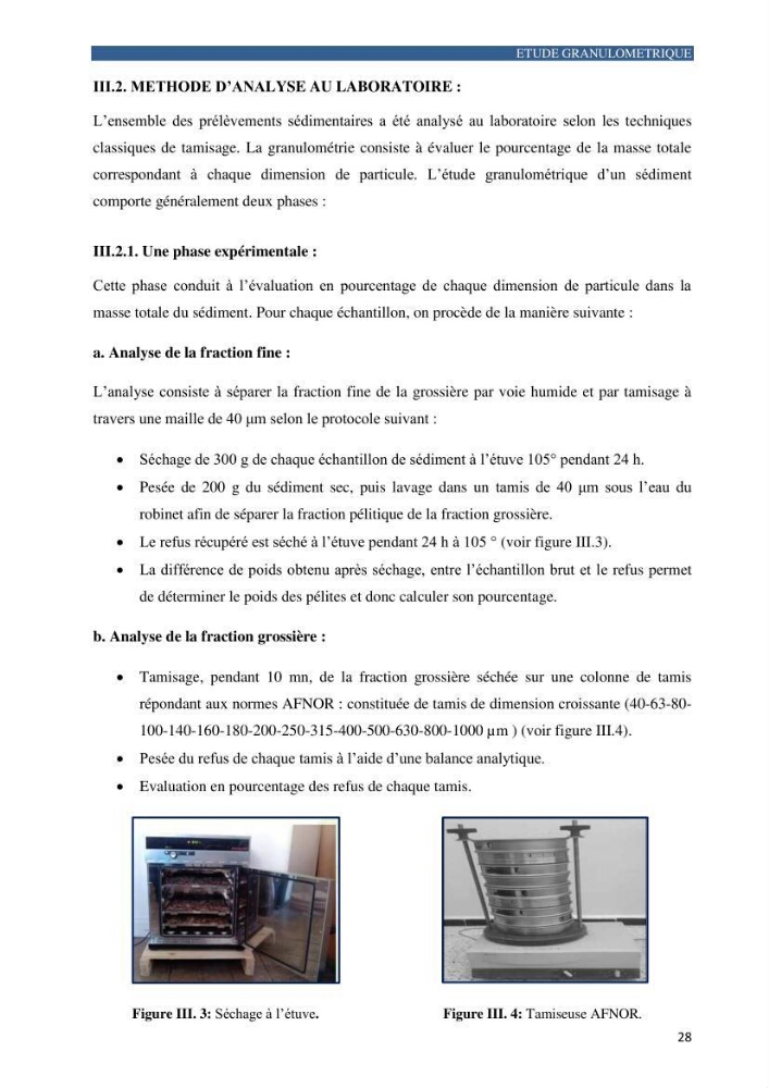 Contribution a la connaissance de la morphologie et de la dynamique sedimentaire de la côte Ouest d\'Algerie,plage d\'Ain Franine, Oran