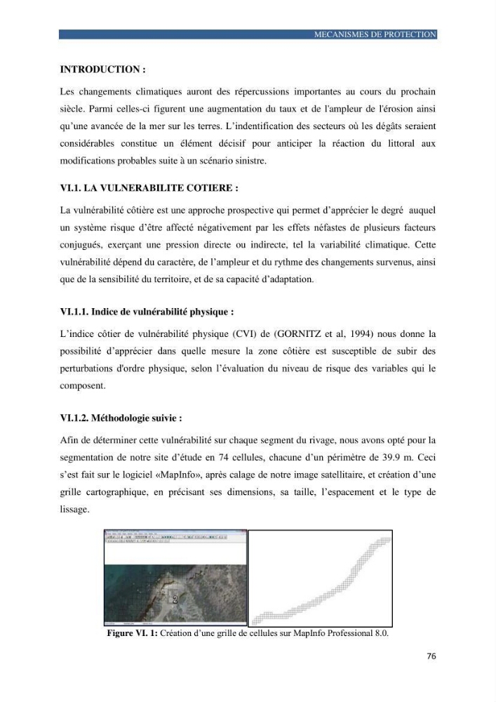 Contribution a la connaissance de la morphologie et de la dynamique sedimentaire de la côte Ouest d\'Algerie,plage d\'Ain Franine, Oran