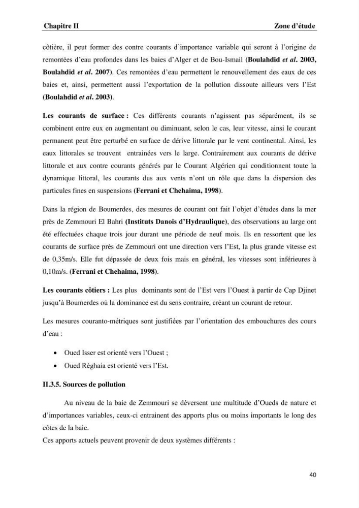 Les métaux traces dans les moules: Etude rétrospective et comparative dans les côtes centrales algériennes (baies de Zemmouri, d’Alger et de Bou-Ismail).