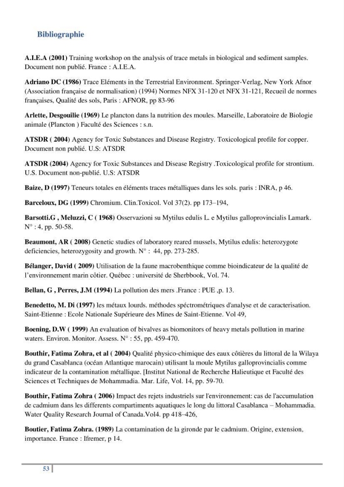 Biosurveillance des métaux traces chez deux espèces de moules (Mytilus galloprovincialis (Lamarck 1819) et Perna perna (Linnaeus 1758)) dans le littoral algérois: