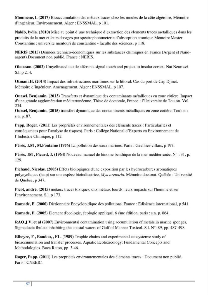 Biosurveillance des métaux traces chez deux espèces de moules (Mytilus galloprovincialis (Lamarck 1819) et Perna perna (Linnaeus 1758)) dans le littoral algérois: