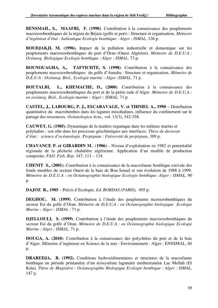 Inventaire taxonomique des espèces marines de la région du Sidi Fredj