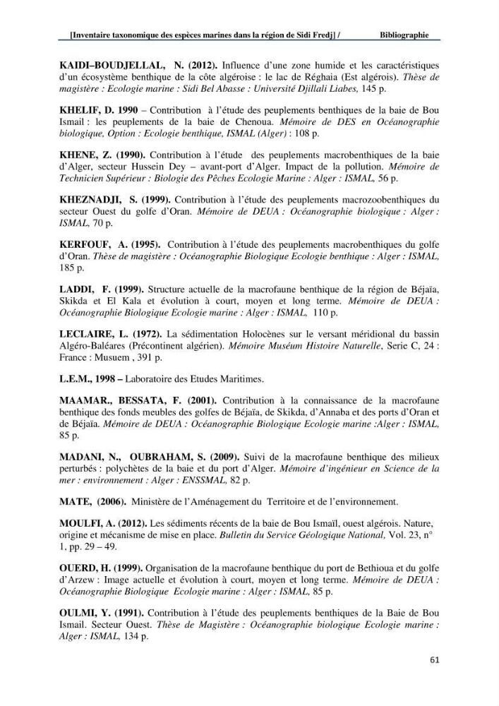 Inventaire taxonomique des espèces marines de la région du Sidi Fredj