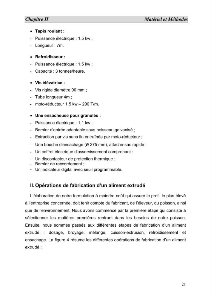Contribution à l\'étude de fabrication d\'aliment extrudé pour tilapia au niveau de la ferme \"Pescado de la Duna\" (Ouargla):