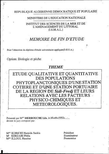 Etude qualitative et quantitative des populations phytoplanctoniques d'une station côtière et d'une station portuaire de la région de Sidi Fredj et leurs relations avec les facteurs physico- chimiques et météorologiques Etude qualitative et quantitative des populations phytoplanctoniques d'une station côtière et d'une station portuaire de la région de Sidi Fredj et leurs relations avec les facteurs physico- chimiques et météorologiques