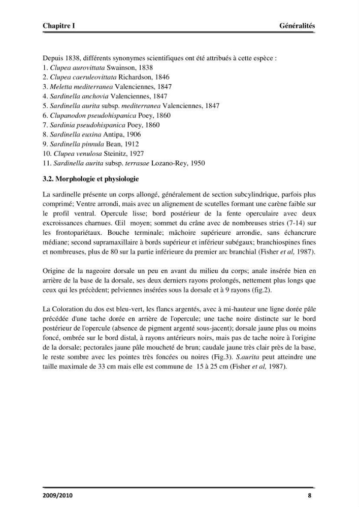 Application des logiciels FISAT II version 1.2.0 et FISHPARM version 3.0S pour la détermination des paramètres biologiques de la Sardinelle (Sardinella aurita, Valenciennes 1847) de la région centre de la côte algérienne: