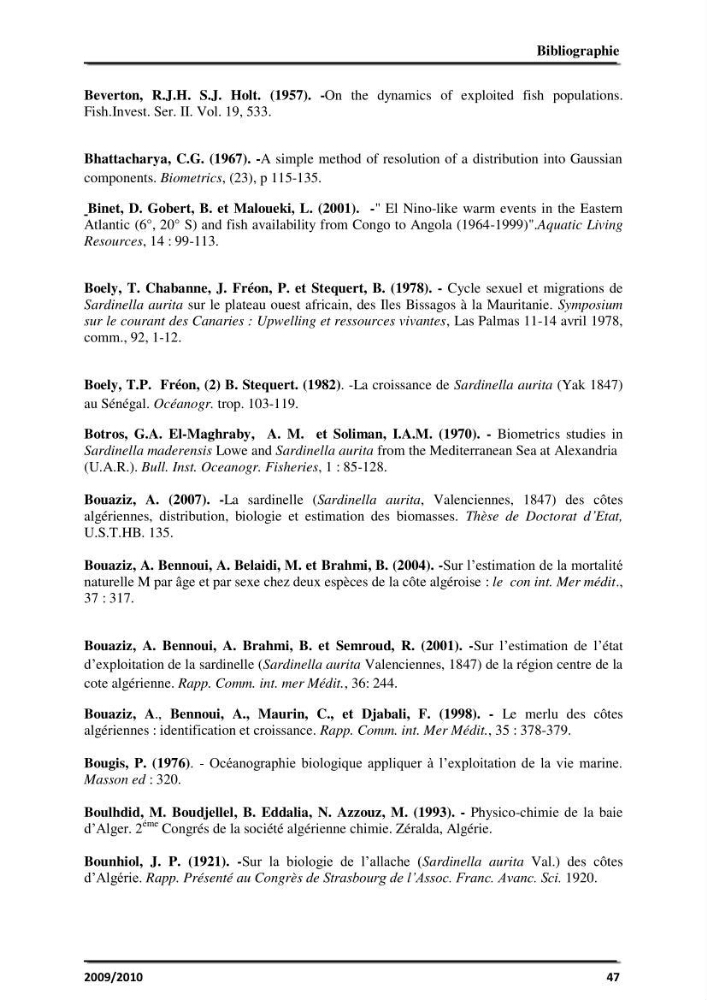 Application des logiciels FISAT II version 1.2.0 et FISHPARM version 3.0S pour la détermination des paramètres biologiques de la Sardinelle (Sardinella aurita, Valenciennes 1847) de la région centre de la côte algérienne: